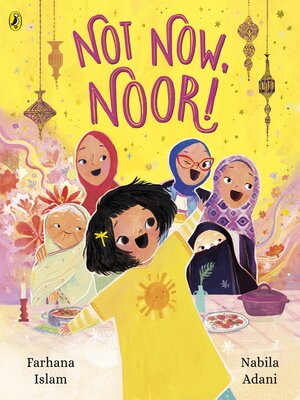 cover image of Not Now, Noor!